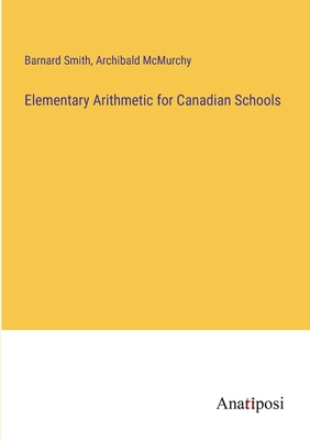 Elementary Arithmetic for Canadian Schools 3382810603 Book Cover