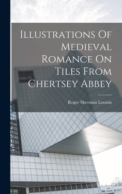Illustrations Of Medieval Romance On Tiles From... 1016748361 Book Cover