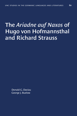 The Ariadne Auf Naxos of Hugo Von Hofmannsthal ... 0807880809 Book Cover