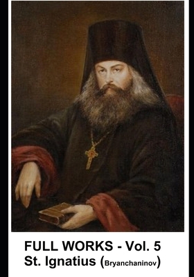 FULL Collected WORKS Vol. 5 (of 8): An offering to modern monasticism B087CVYR34 Book Cover