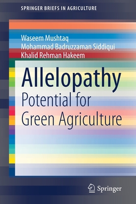 Allelopathy: Potential for Green Agriculture 303040806X Book Cover