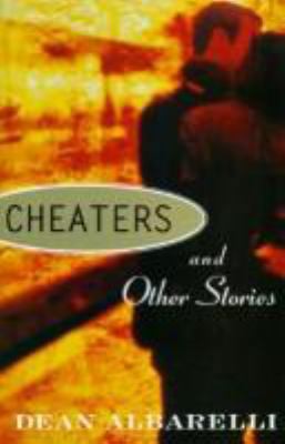 Cheaters and Other Stories 0312142943 Book Cover