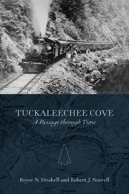 Tuckaleechee Cove: A Passage Through Time 162190167X Book Cover