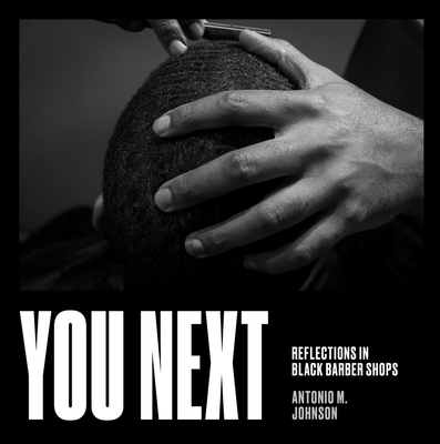 You Next: Reflections in Black Barbershops 1641602856 Book Cover