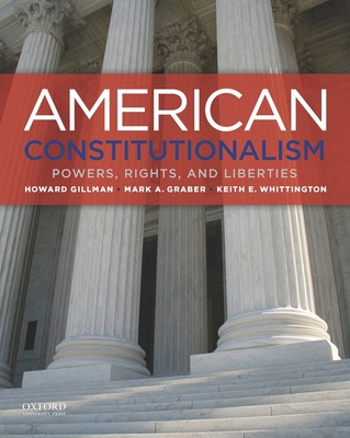 American Constitutionalism: Powers, Rights, and... 0199343381 Book Cover