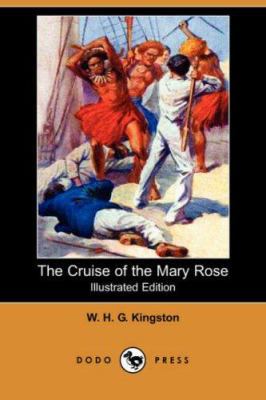 The Cruise of the Mary Rose 1406579386 Book Cover