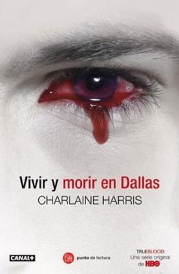 Vivir y Morir En Dallas [Spanish] 8466322914 Book Cover
