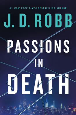 Passions in Death: An Eve Dallas Novel [Large Print] 1420516132 Book Cover