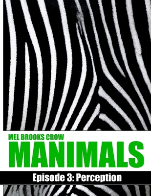 Manimals: Episode 3- Perception B08CWM8RC7 Book Cover