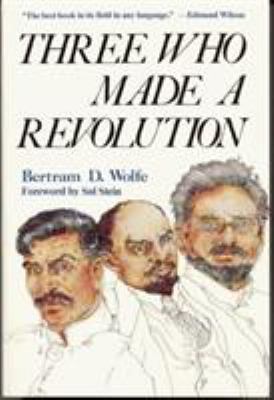 Three Who Made a Revolution 0812862120 Book Cover