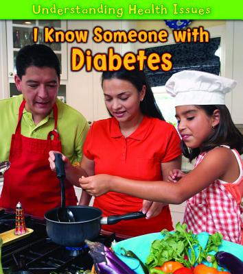 I Know Someone with Diabetes (Heinemann First L... 1432945734 Book Cover