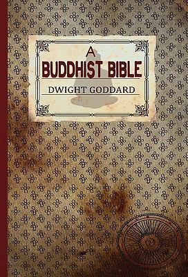 A Buddhist Bible 1907661468 Book Cover