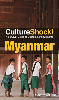 Cultureshock! Myanmar 9814751391 Book Cover