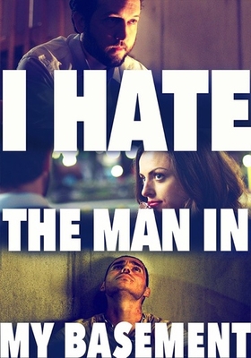 I Hate the Man in My Basement B082PQRHQQ Book Cover
