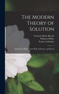 The Modern Theory of Solution: Memoirs by Pfeff... 1016211406 Book Cover