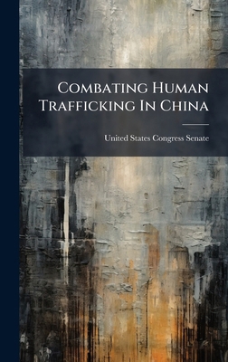 Combating Human Trafficking In China 1024261964 Book Cover