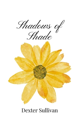 Shadows of Shade 1805669575 Book Cover
