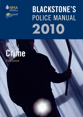Blackstone's Police Manual Volume 1: Crime 2010... 0199576017 Book Cover
