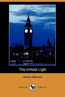 The Inmost Light (Dodo Press) 140657418X Book Cover