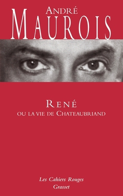 René ou la vie de Chateaubriand: (*) [French] 2246189047 Book Cover