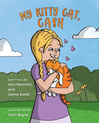 My Kitty Cat, Cash 1737611503 Book Cover