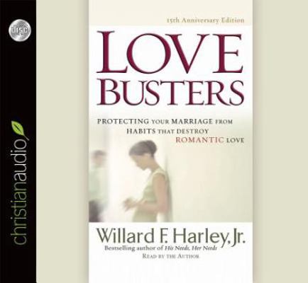 Love Busters: Protecting Your Marriage from Hab... 1610457676 Book Cover