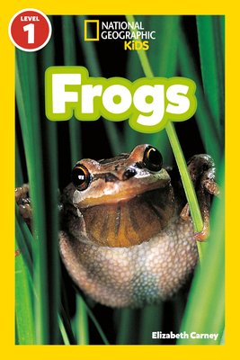 Frogs (National Geographic Kids Readers, Level 1) B0082PSA4I Book Cover