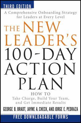 The New Leader's 100-Day Action Plan: How to Ta... 1118097548 Book Cover