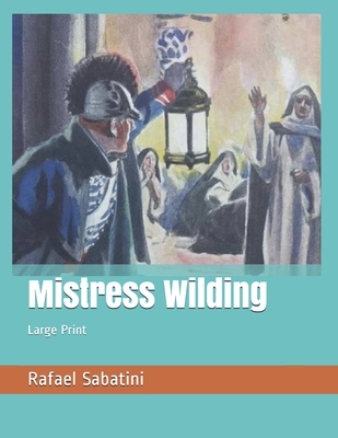 Mistress Wilding: Large Print 1692882988 Book Cover