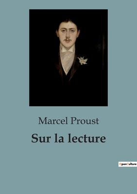 Sur la lecture: Suivi de Journée de lecture [French] B0C8C68TP4 Book Cover