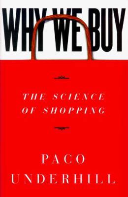 Why We Buy: The Science of Shopping 0684849135 Book Cover