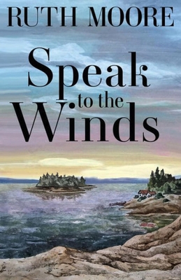 Speak to the Winds 1952143373 Book Cover