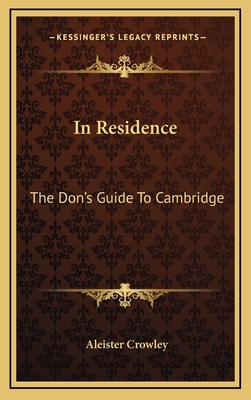 In Residence: The Don's Guide To Cambridge 1169096727 Book Cover