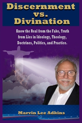 Discernment vs. Divination: Know the Real from ... 1949947025 Book Cover