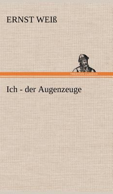 Ich - Der Augenzeuge [German] 3847268805 Book Cover