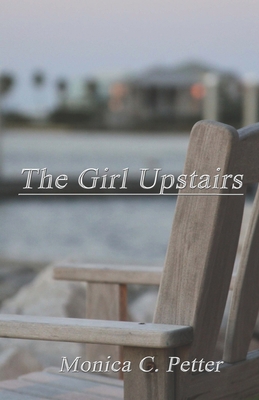 The Girl Upstairs 0578121956 Book Cover