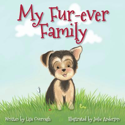 My Fur-ever Family 0998554049 Book Cover