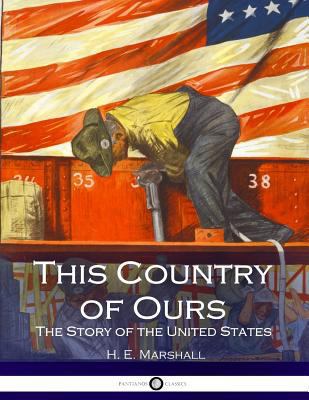 This Country of Ours: The Story of the United S... 1543259987 Book Cover