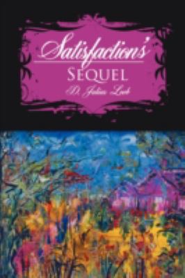 Satisfaction's Sequel 1438923872 Book Cover