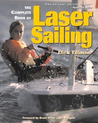 The Complete Book of Laser Sailing 0071357882 Book Cover