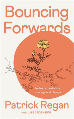Bouncing Forwards: Notes on Resilience, Courage... 0281089337 Book Cover