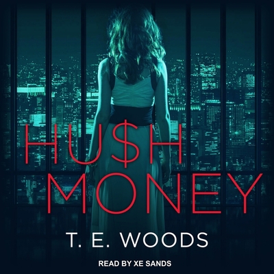 Hush Money B08ZBRJYR5 Book Cover