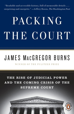 Packing the Court: The Rise of Judicial Power a... 0143117416 Book Cover