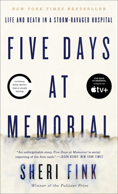 Five Days at Memorial: Life and Death in a Stor... 0307718972 Book Cover