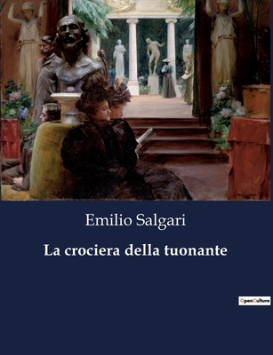 La crociera della tuonante [Italian] B0CJ7MFJWK Book Cover