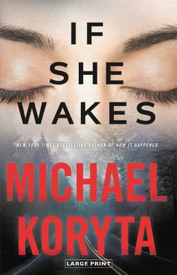 If She Wakes [Large Print] 0316454141 Book Cover