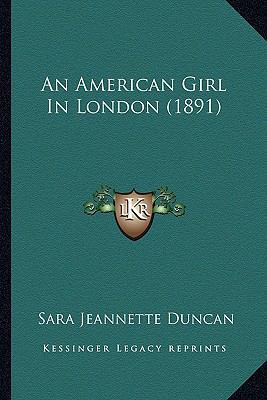 An American Girl In London (1891) 1164097970 Book Cover