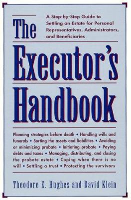 The Executor's Handbook: A Step-By-Step Guide t... 0816029911 Book Cover