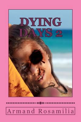 Dying Days 2 1475010826 Book Cover