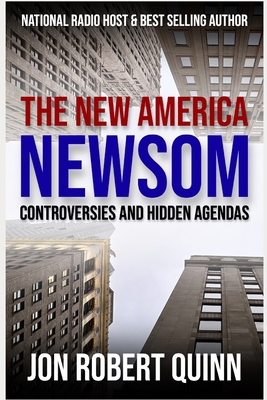 The New America: Newsom Controversies and Hidde... B0D8GV9Q5Q Book Cover